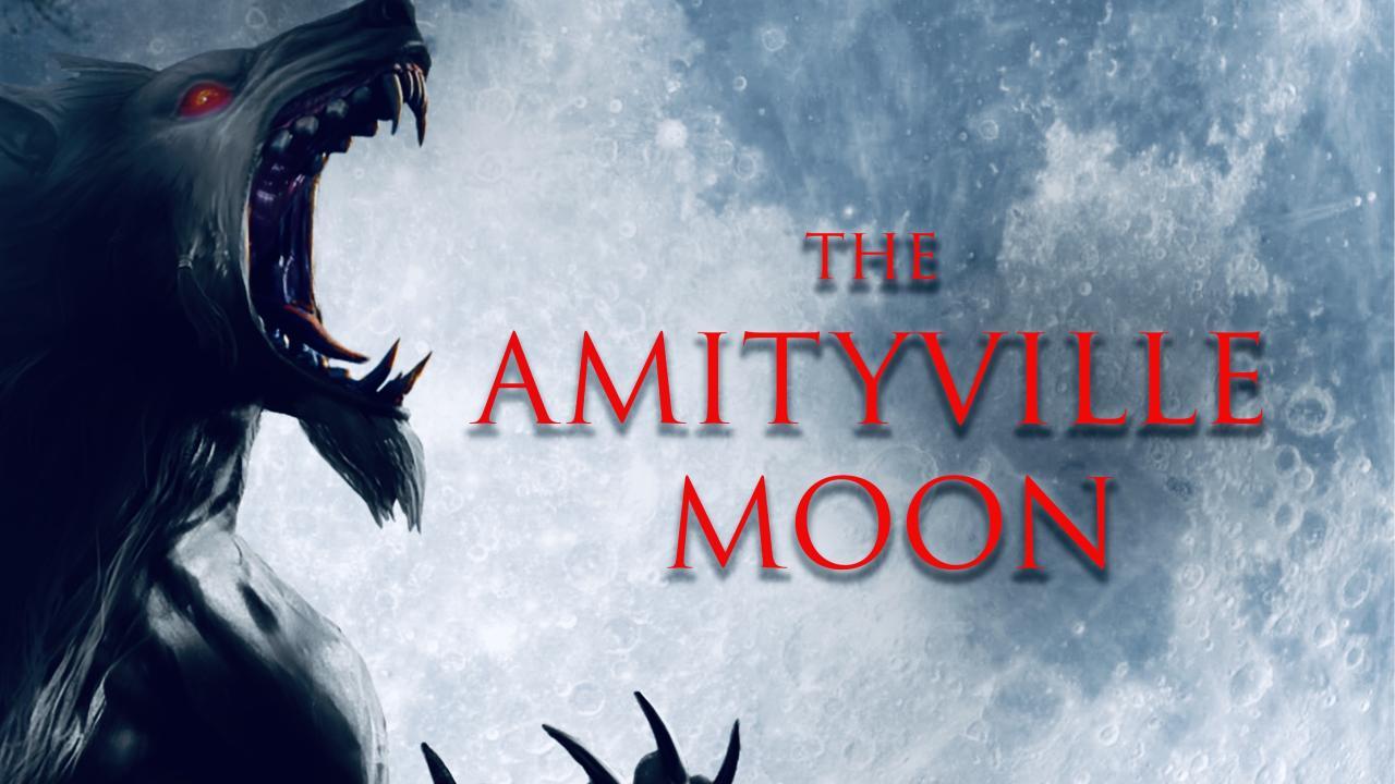 فيلم The Amityville Moon 2021 مترجم كامل HD