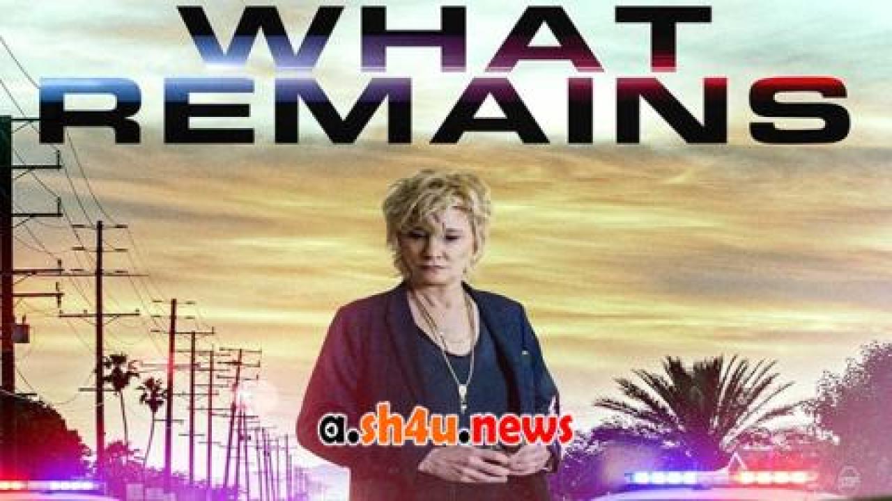 فيلم What Remains 2022 مترجم - HD