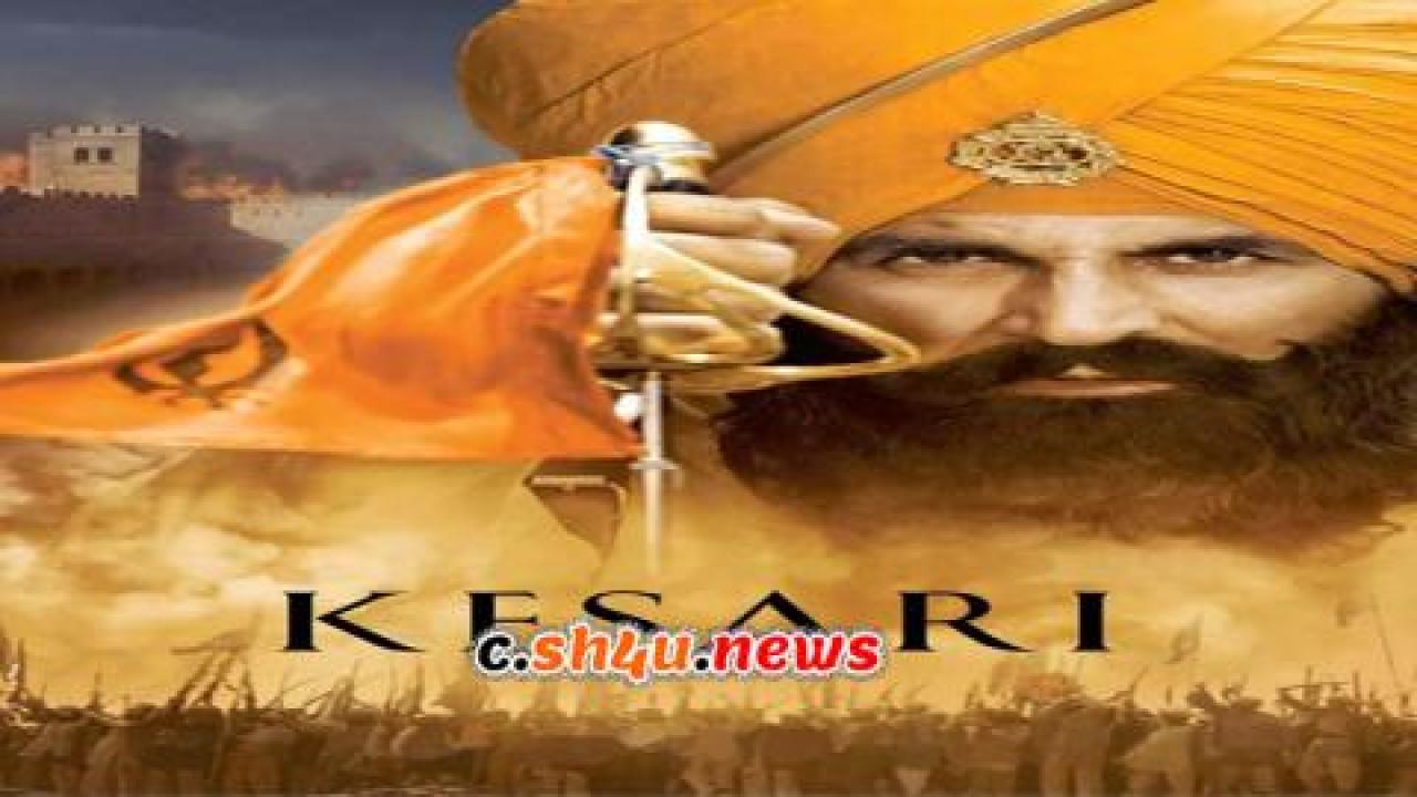 فيلم Kesari 2019 مترجم - HD