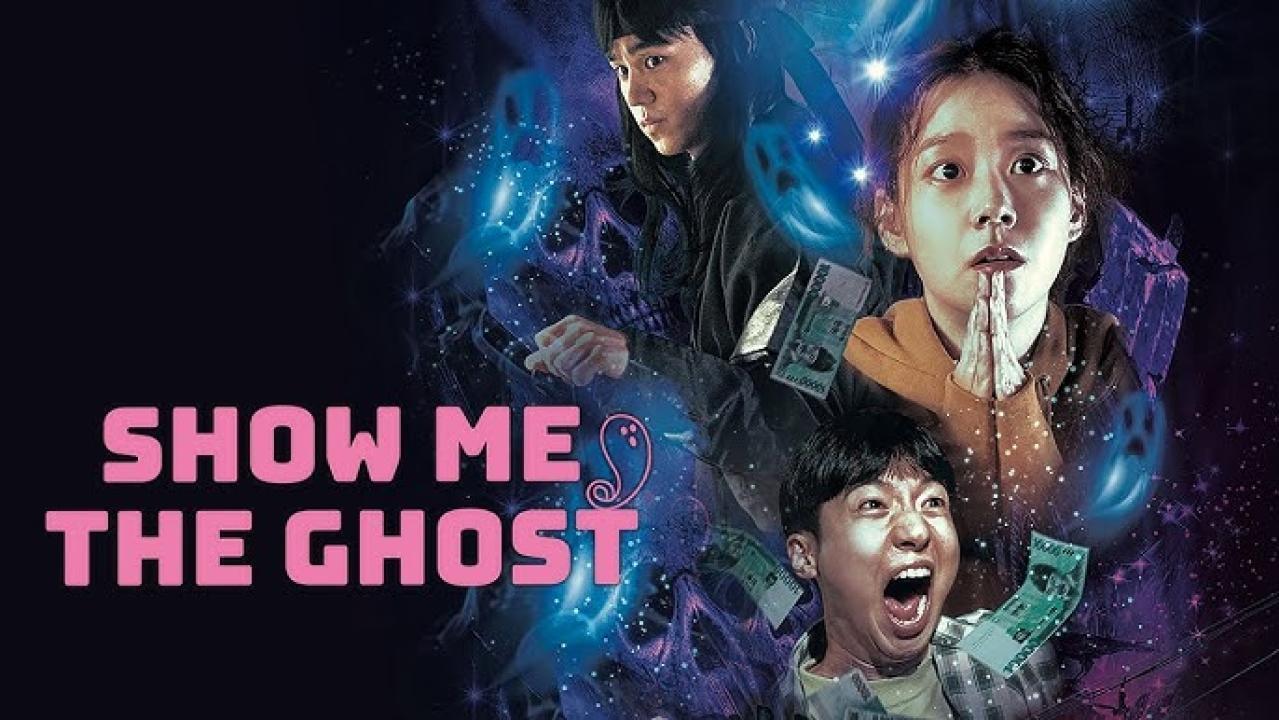 فيلم Show Me The Ghost 2021 مترجم كامل بجودة HD