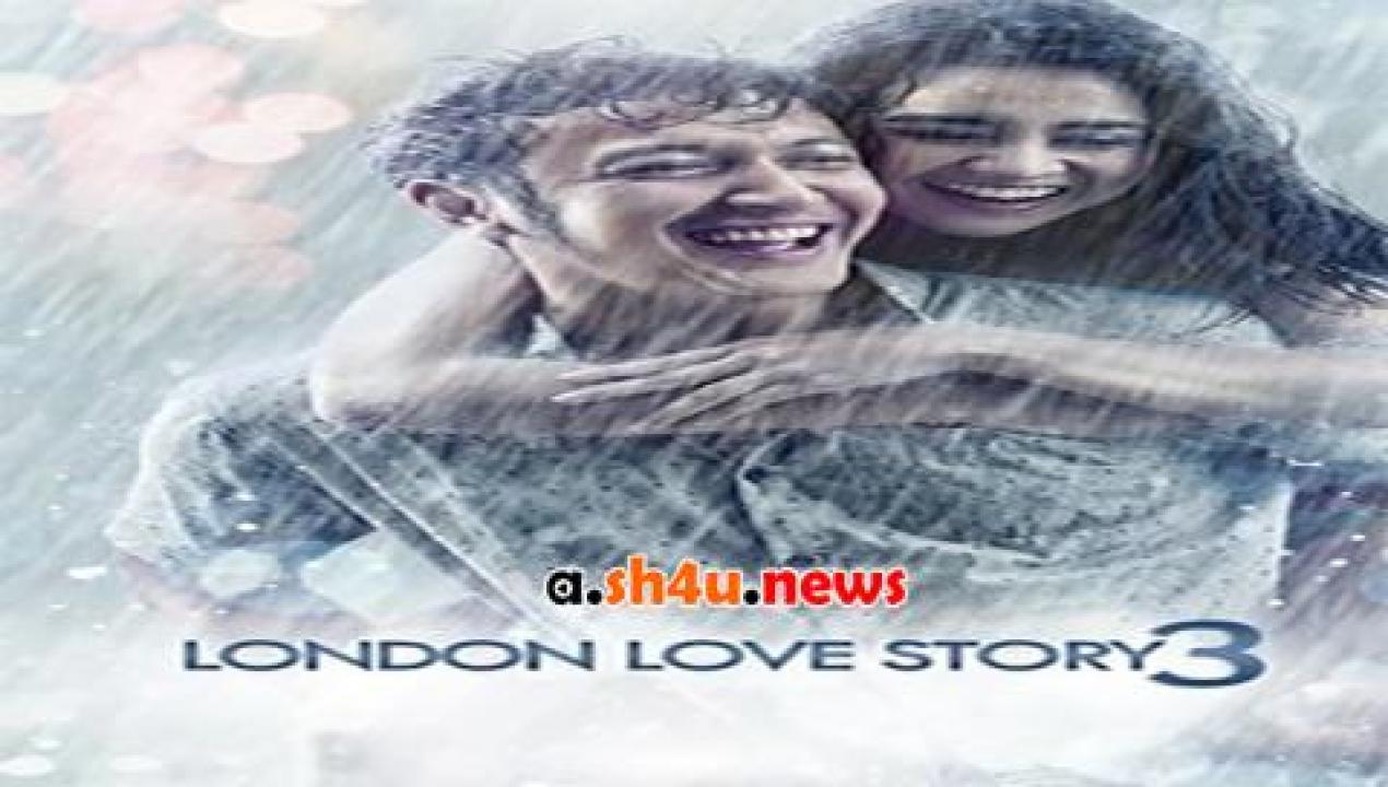 فيلم London Love Story 3 2018 مترجم - HD