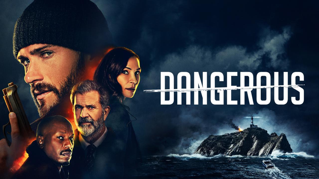 فيلم Dangerous 2021 مترجم كامل HD