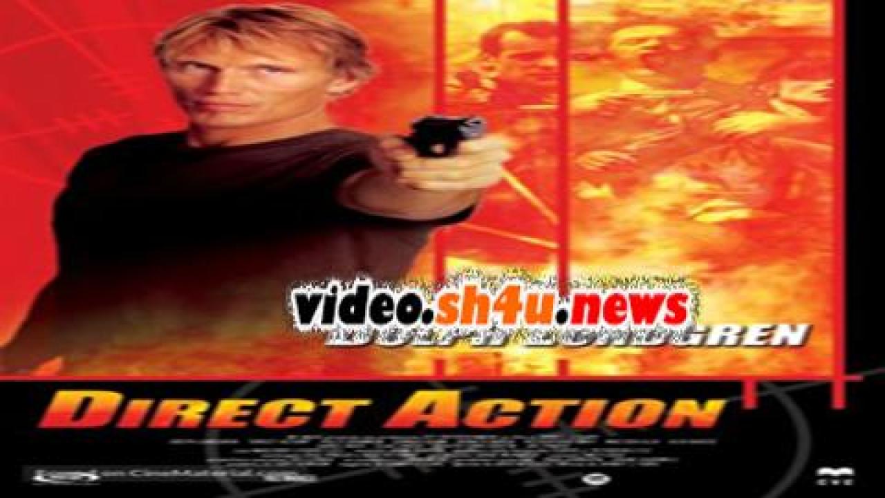 فيلم Direct Action 2004 مترجم - HD