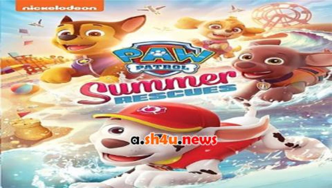 فيلم Paw Patrol Summer Rescues 2018 مترجم - HD