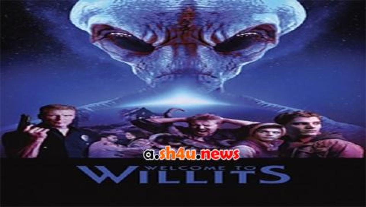 فيلم Welcome to Willits 2016 مترجم - HD