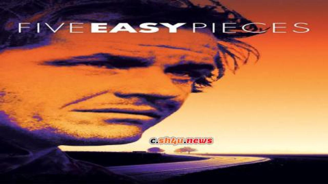 فيلم Five Easy Pieces 1970 مترجم - HD