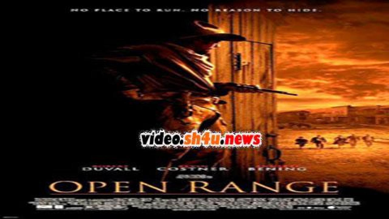 فيلم Open Range 2003 مترجم - HD