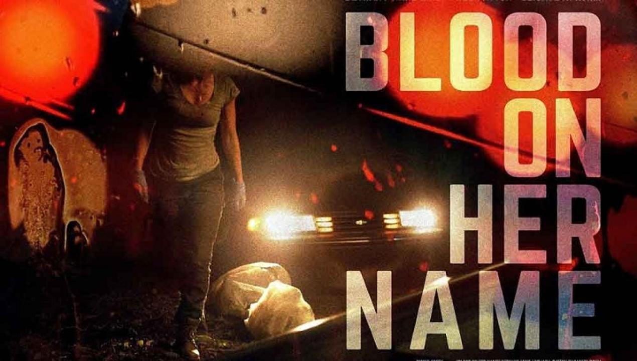 فيلم Blood On Her Name 2019 مترجم كامل بجودة HD