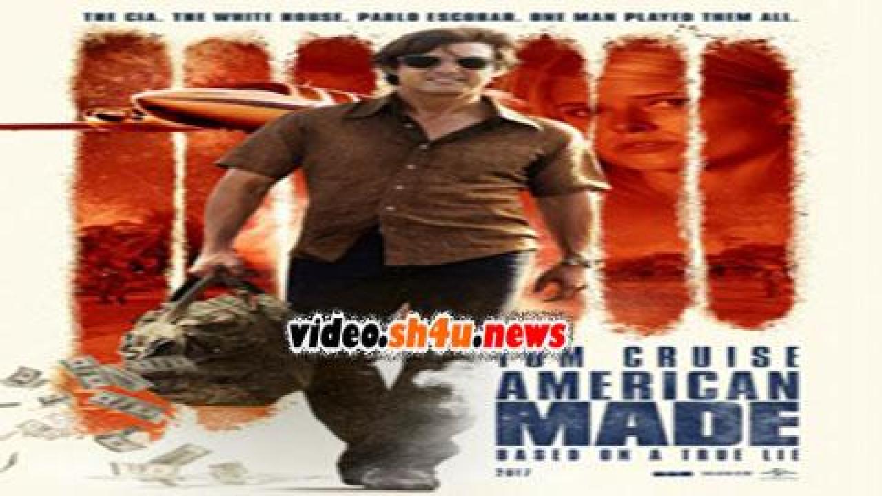 فيلم American Made 2017 مترجم - HD