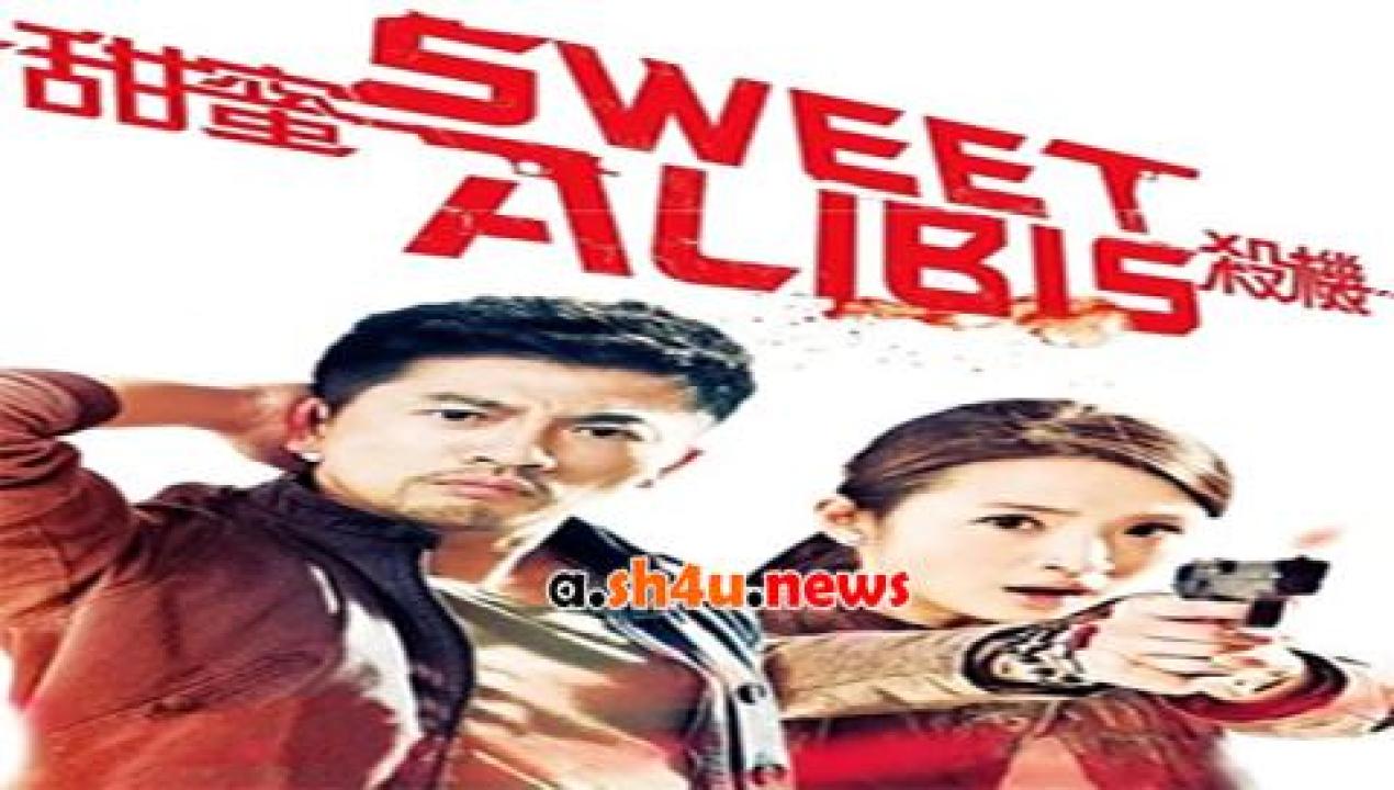 فيلم Sweet Alibis 2014 مترجم - HD