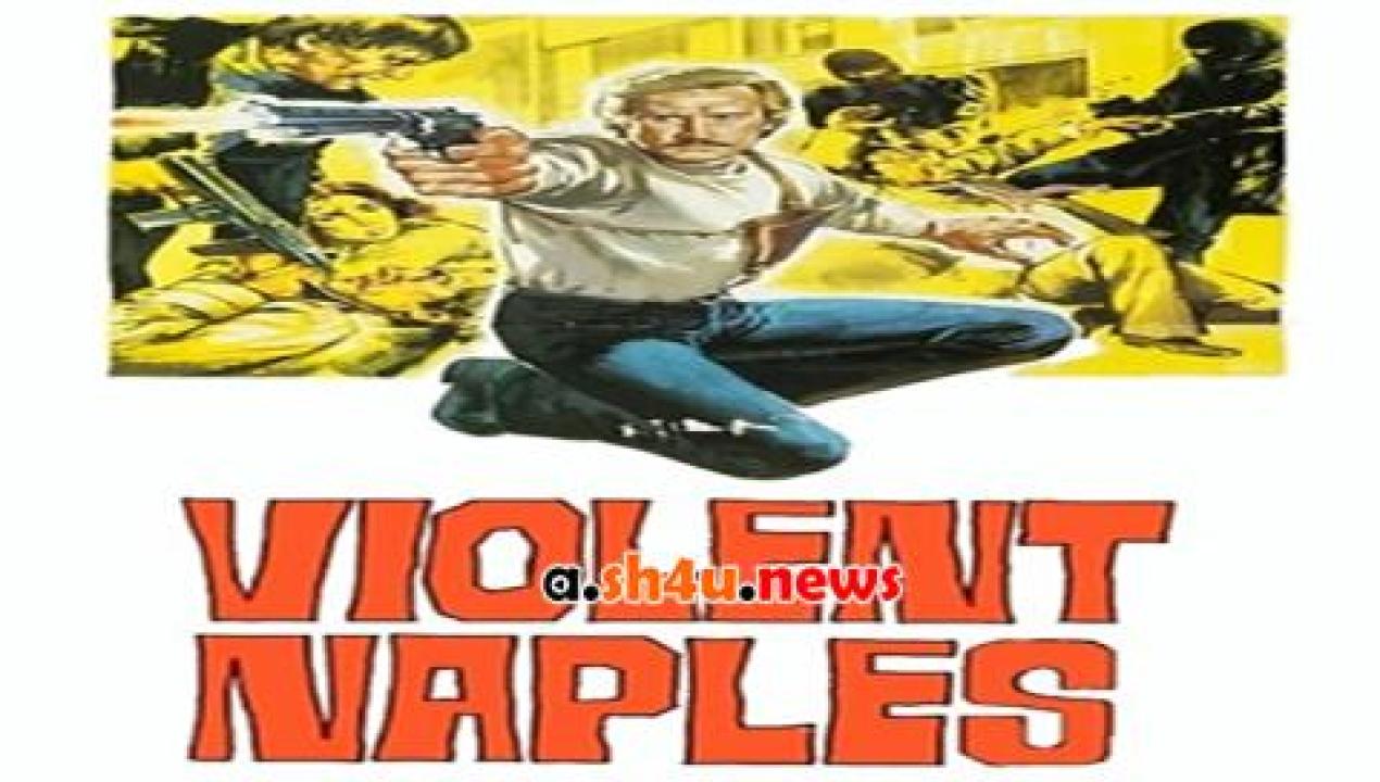 فيلم Violent Naples 1976 مترجم - HD