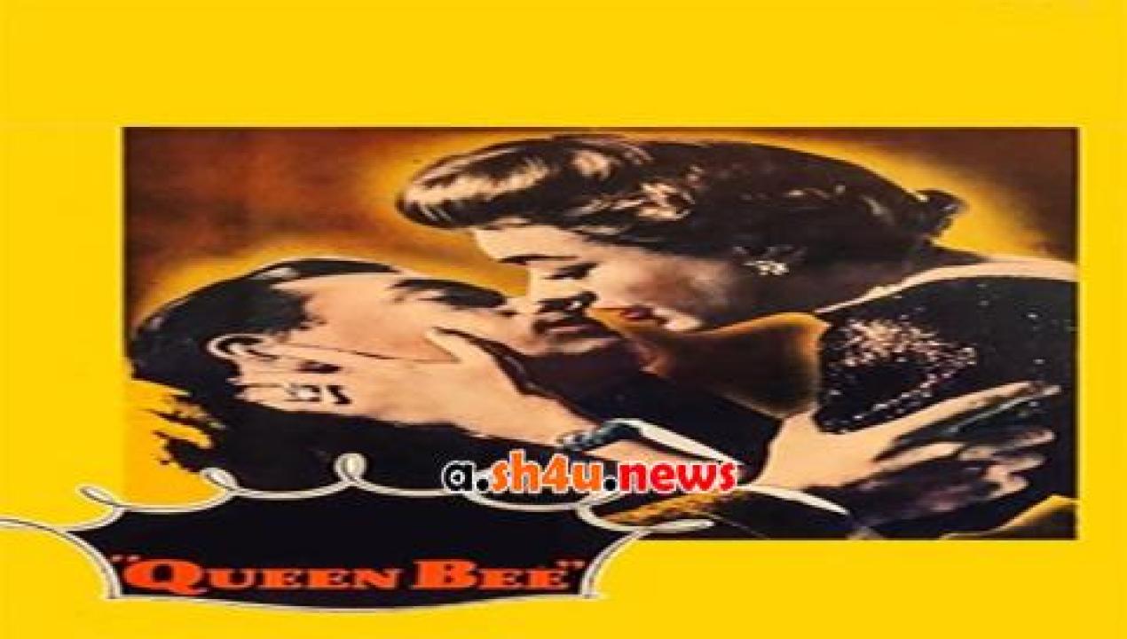 فيلم Queen Bee 1955 مترجم - HD