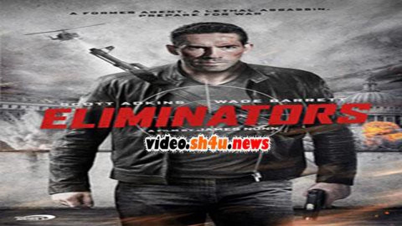 فيلم Eliminators 2016 مترجم - HD