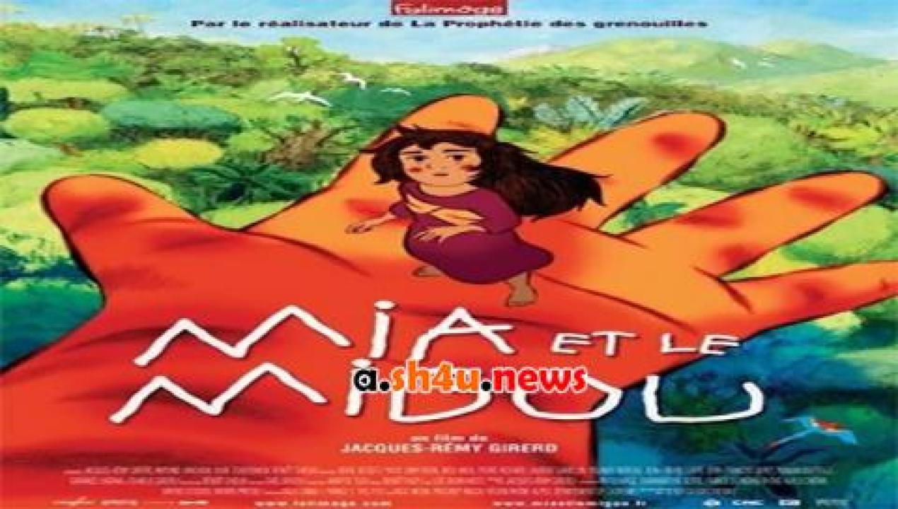 فيلم Mia and the Migoo 2008 مترجم - HD