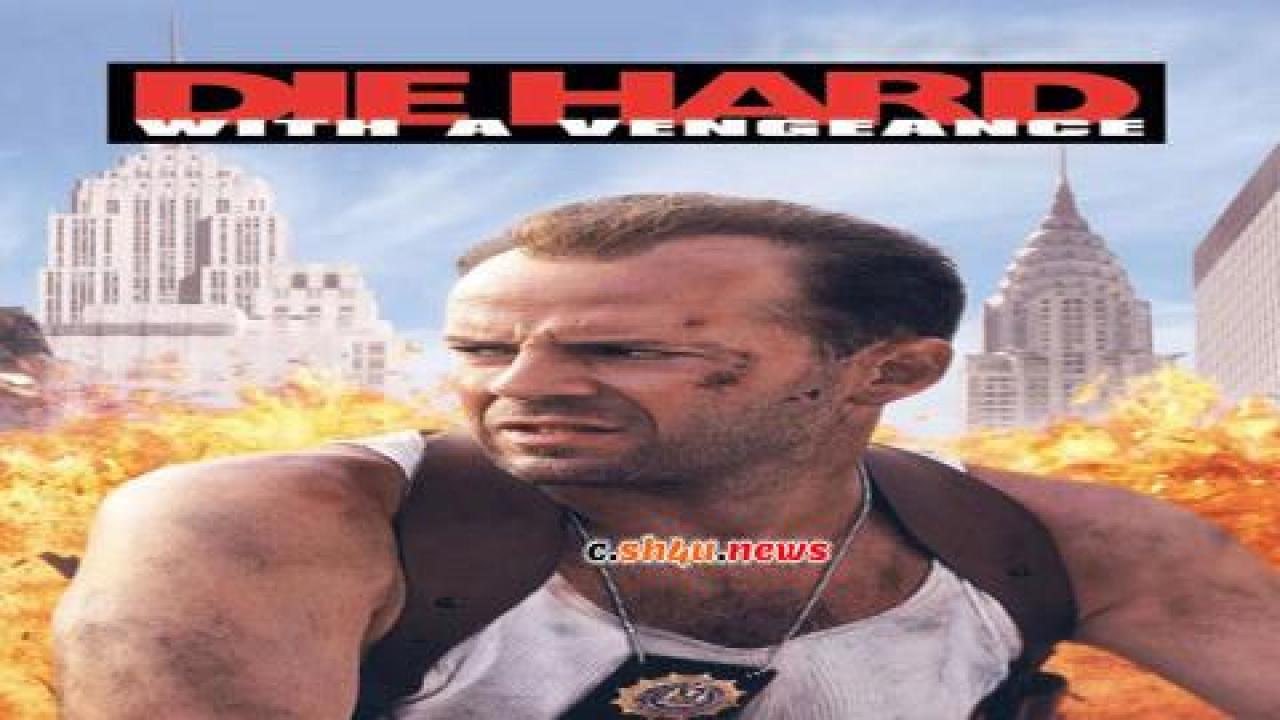 فيلم Die Hard: With a Vengeance 1995 مترجم - HD