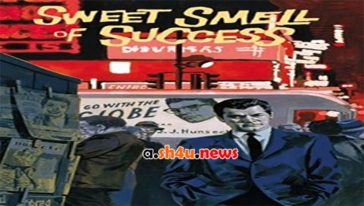 فيلم Sweet Smell of Success 1957 مترجم - HD