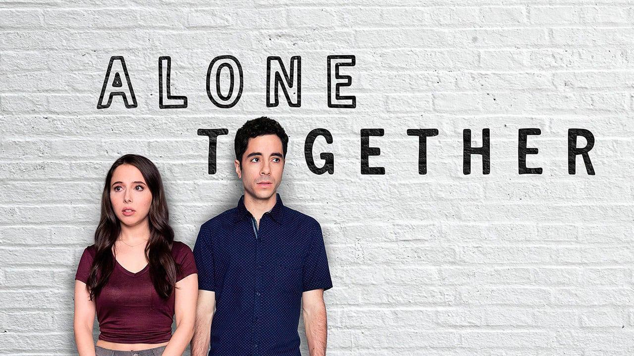 مسلسل Alone Together الموسم الاول الحلقة 8 الثامنة مترجمة