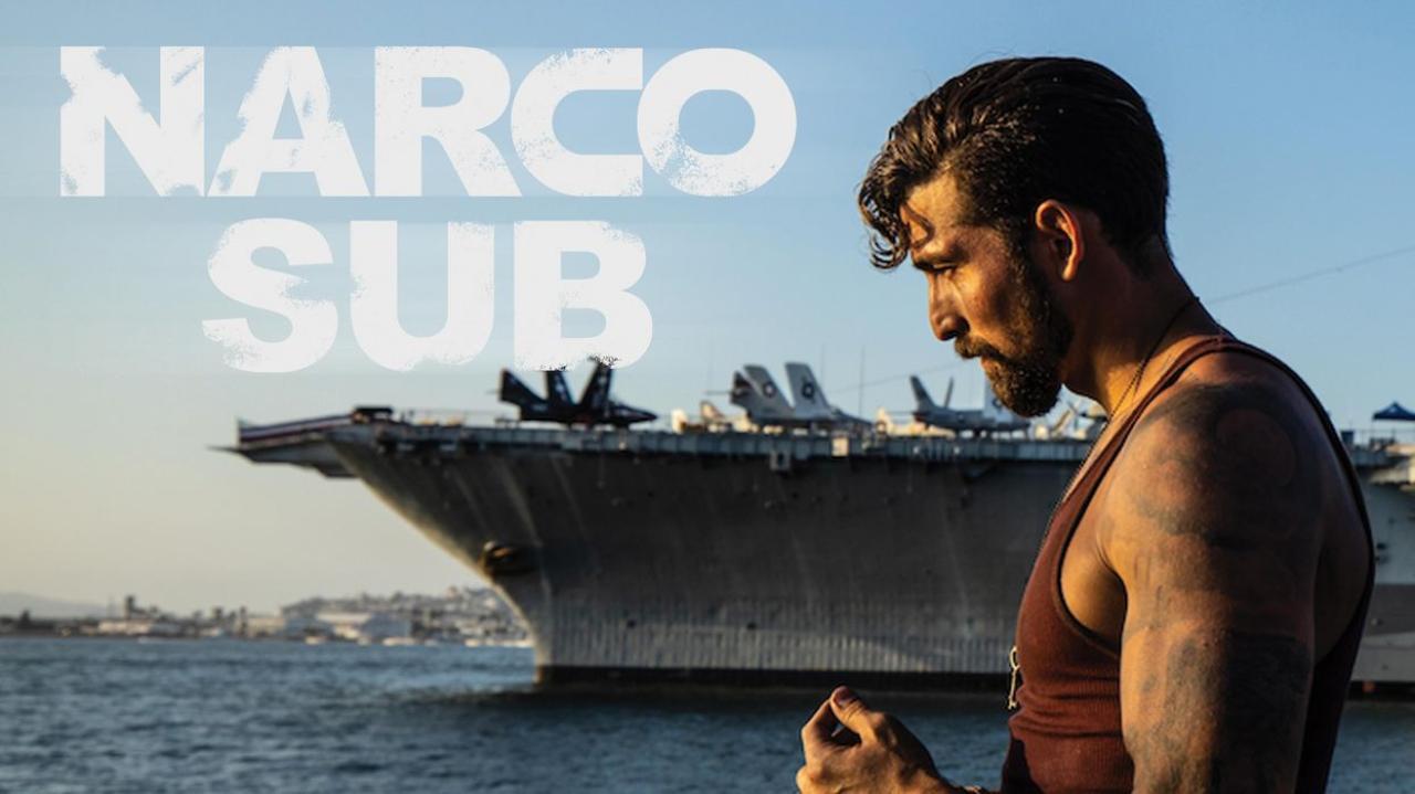 فيلم Narco Sub 2021 مترجم كامل بجودة HD