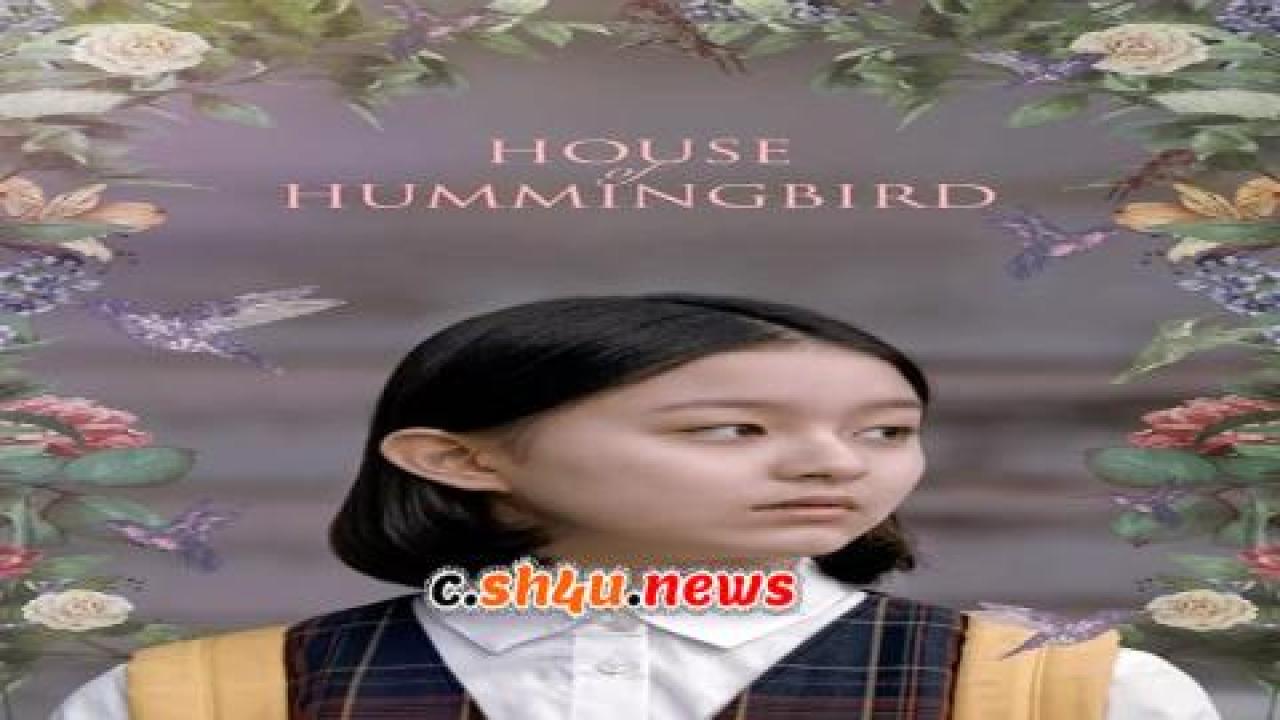 فيلم House of Hummingbird 2018 مترجم - HD