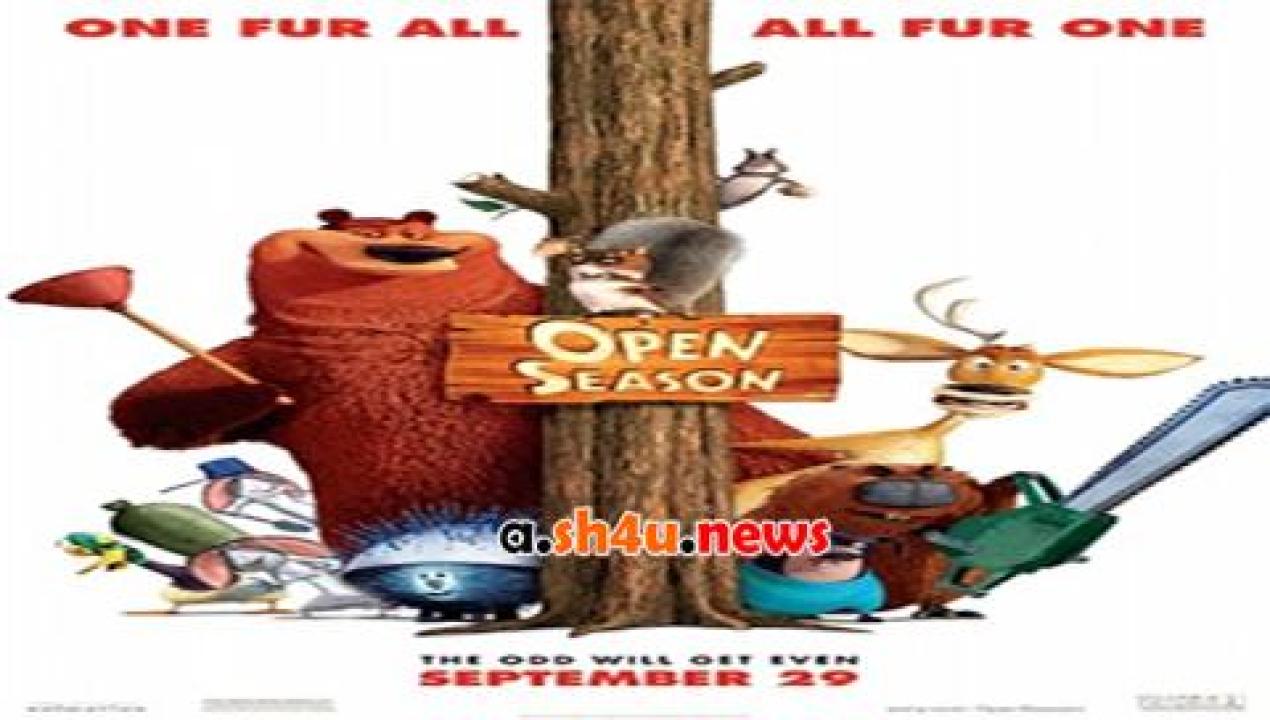 فيلم Open Season 2006 مترجم - HD