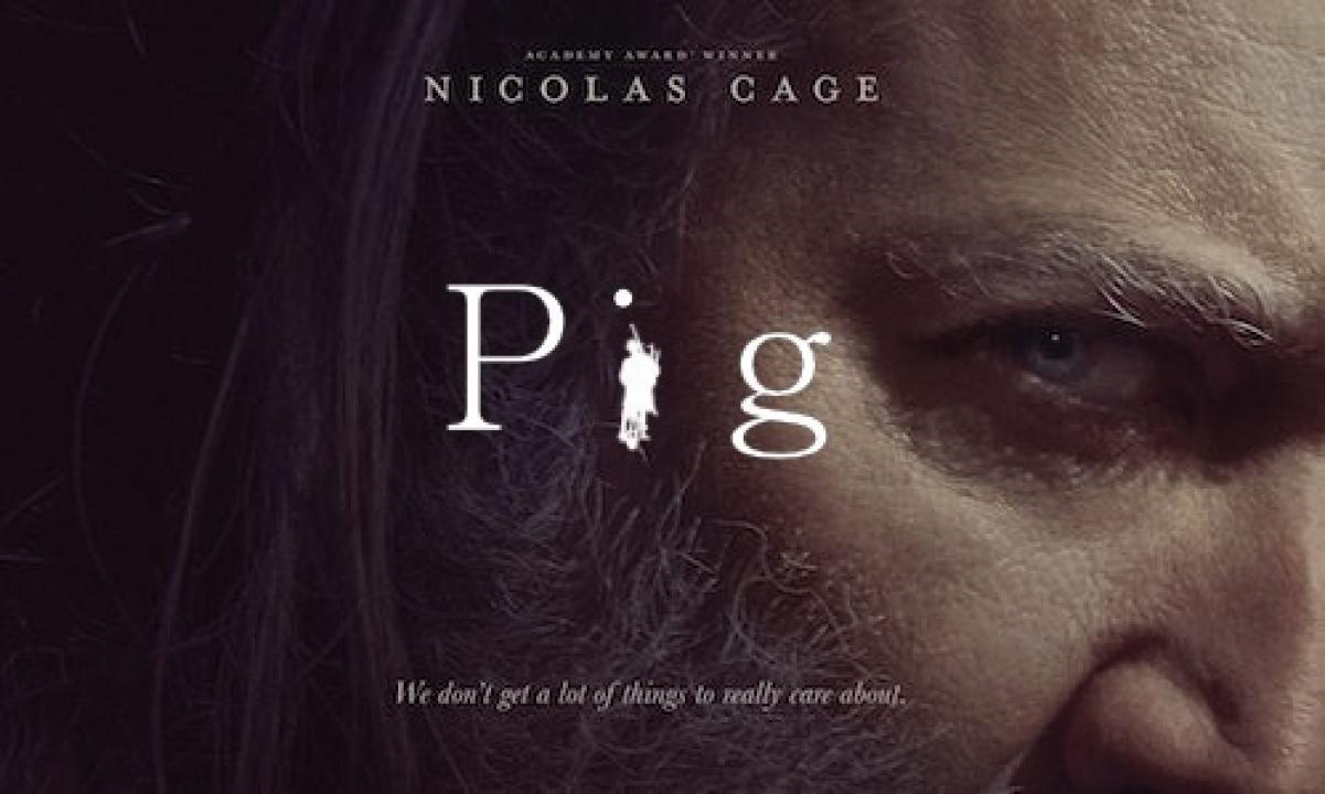 فيلم Pig 2021 مترجم كامل بجودة HD