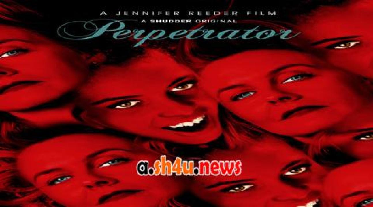 فيلم Perpetrator 2023 مترجم - HD