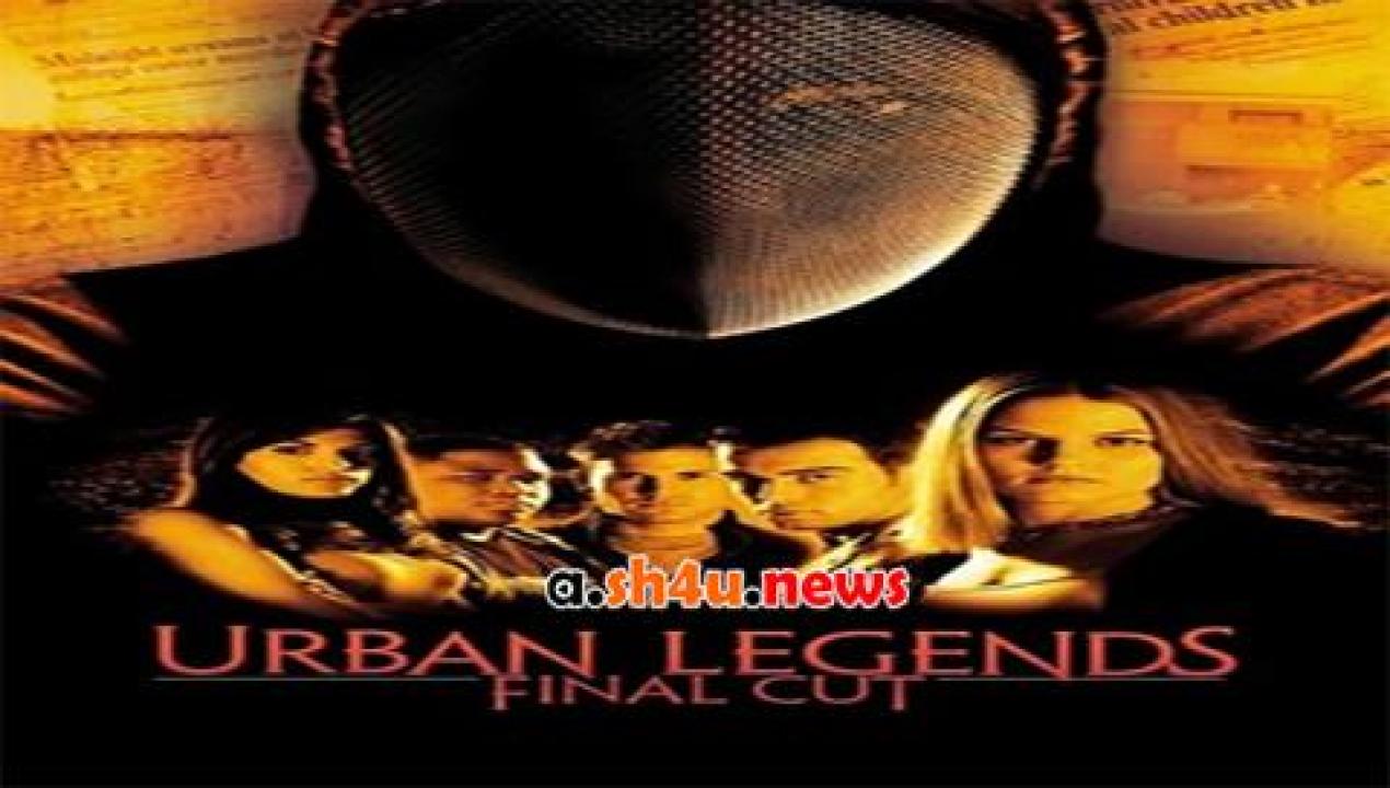 فيلم Urban Legends Final Cut 2000 مترجم - HD