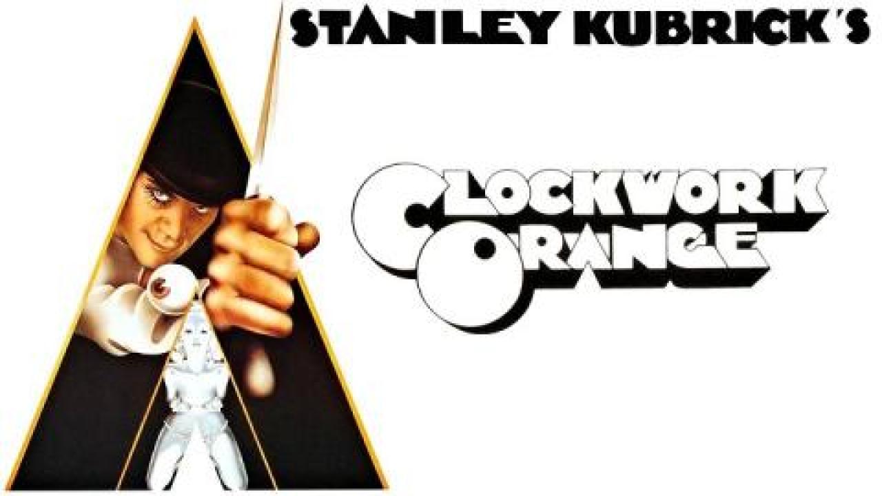 فيلم A Clockwork Orange 1971 مترجم كامل HD