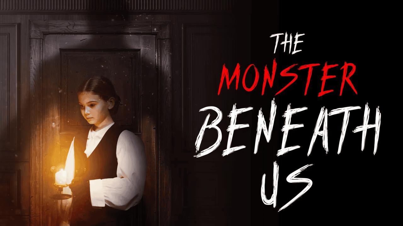 فيلم The Monster Beneath Us 2024 مترجم كامل بجودة HD