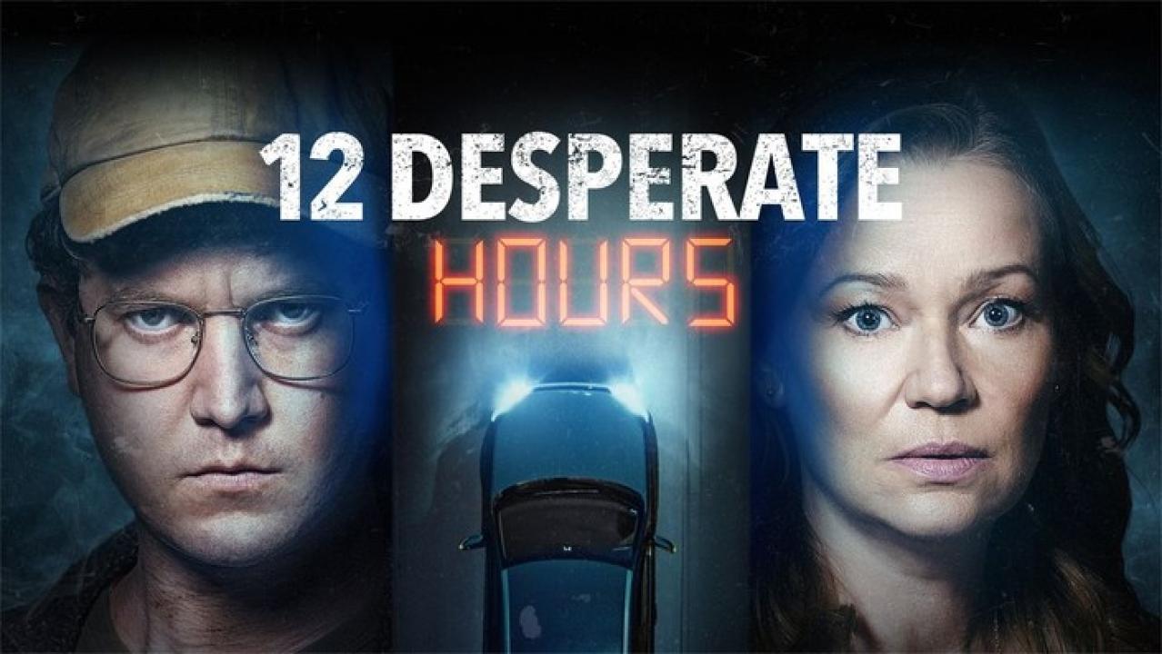 فيلم 12 Desperate Hours 2023 مترجم HD كامل