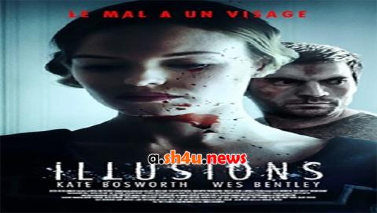 فيلم Illusions 2015 مترجم - HD