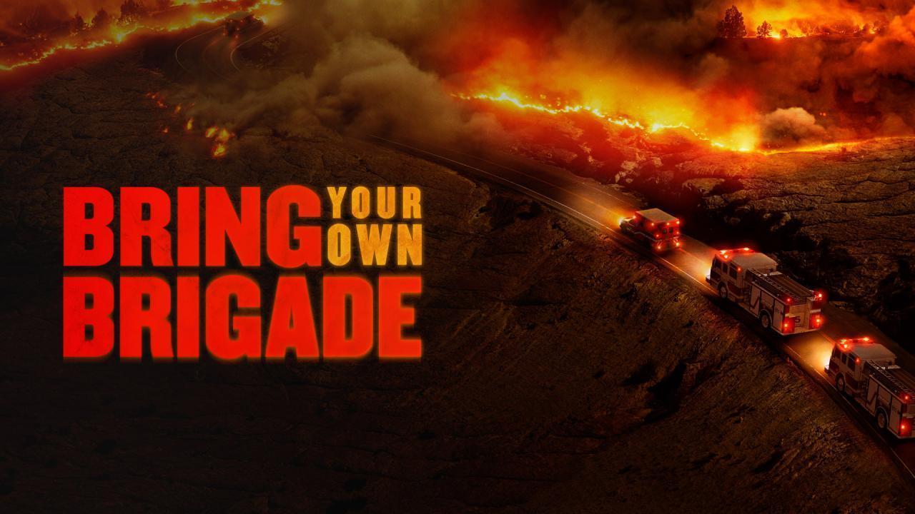 فيلم Bring Your Own Brigade 2021 مترجم كامل بجودة HD