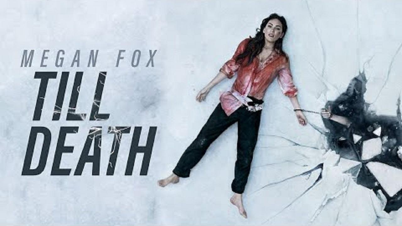 فيلم Till Death 2021 مترجم كامل بجودة HD