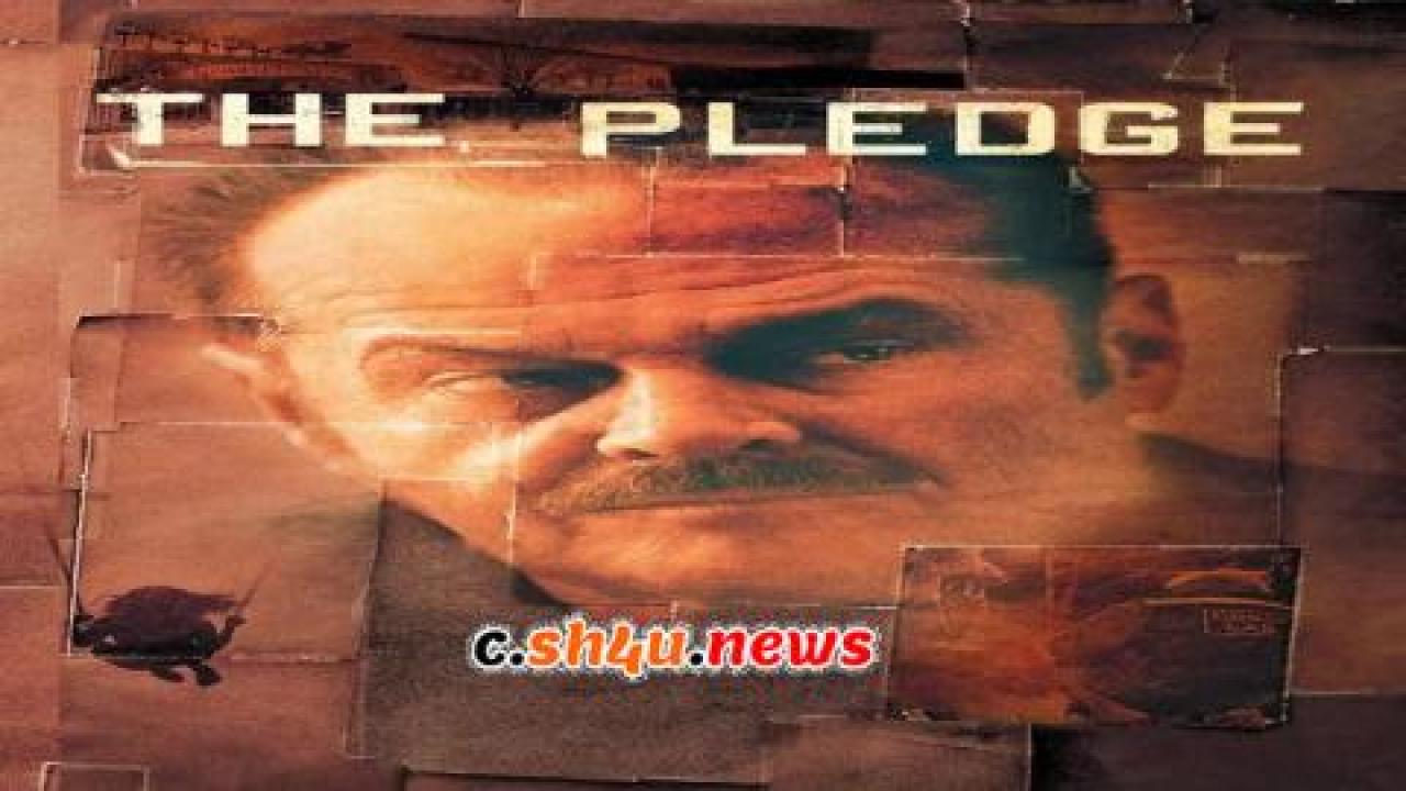 فيلم The Pledge 2001 مترجم - HD