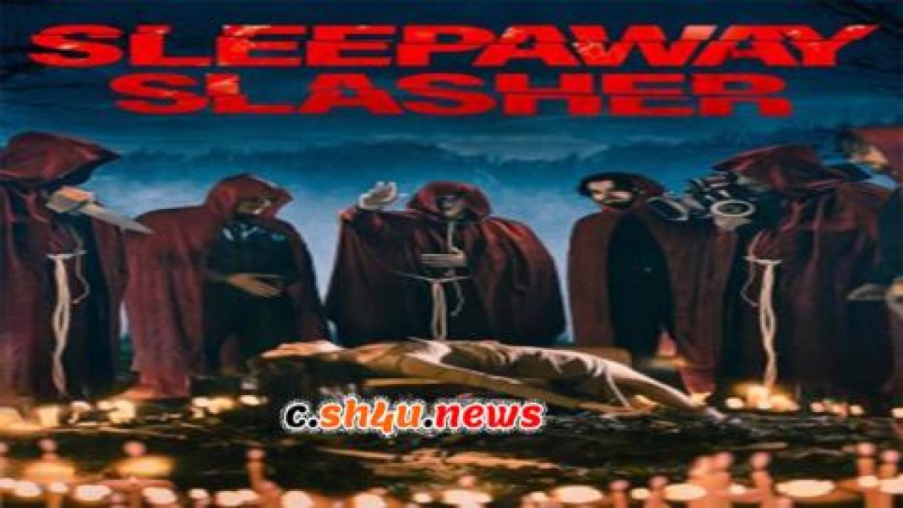 فيلم Sleepaway Slasher 2020 مترجم - HD