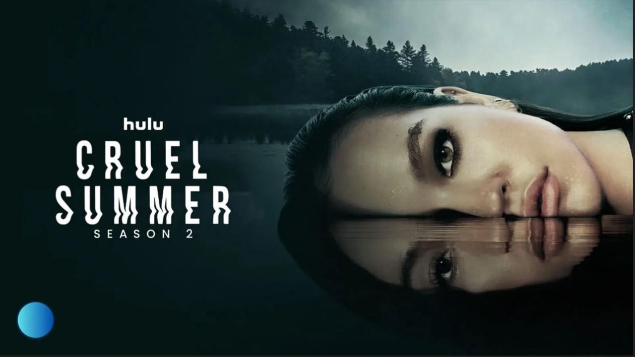 مسلسل Cruel Summer الموسم الثاني الحلقة 2 الثانية مترجمة