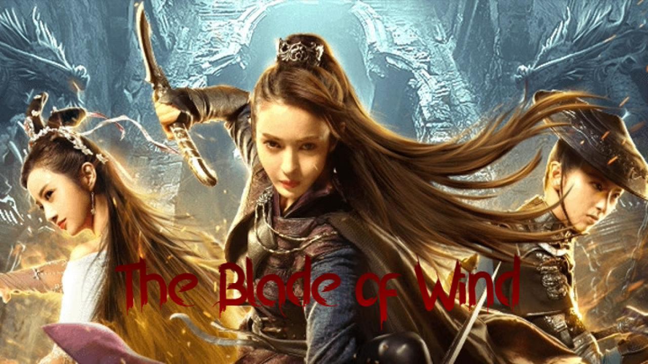 فيلم The Blade of Wind 2020 مترجم كامل بجودة HD