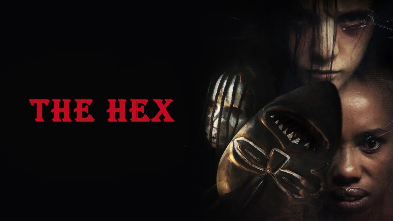 فيلم The Hex 2020 مترجم كامل بجودة HD