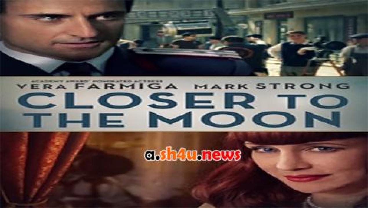 فيلم Closer to the Moon 2014 مترجم - HD