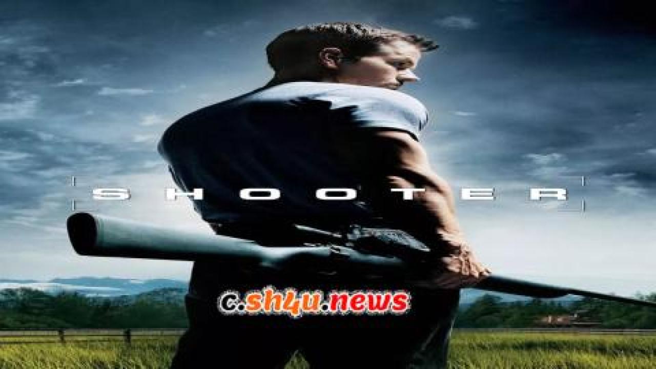 فيلم Shooter 2007 مترجم - HD