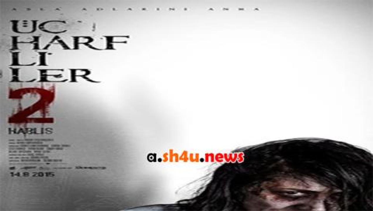 فيلم Uc Harfliler 2 Hablis 2015 مترجم - HD