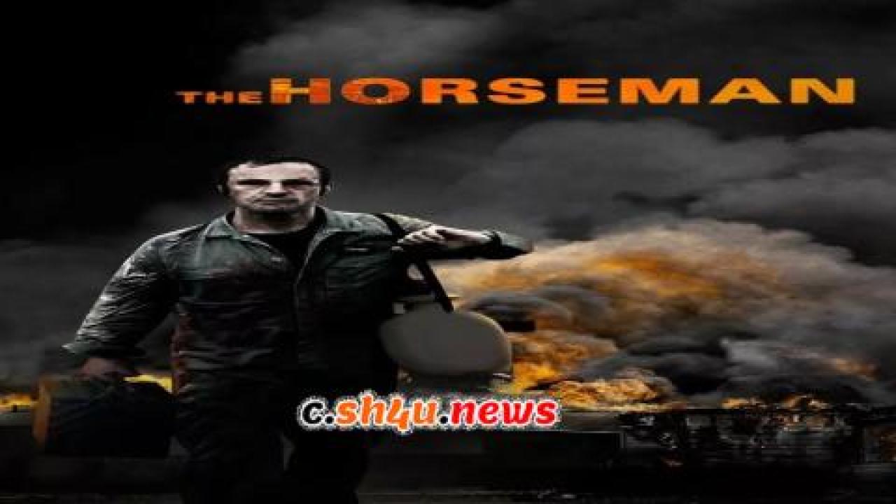 فيلم The Horseman 2008 مترجم - HD