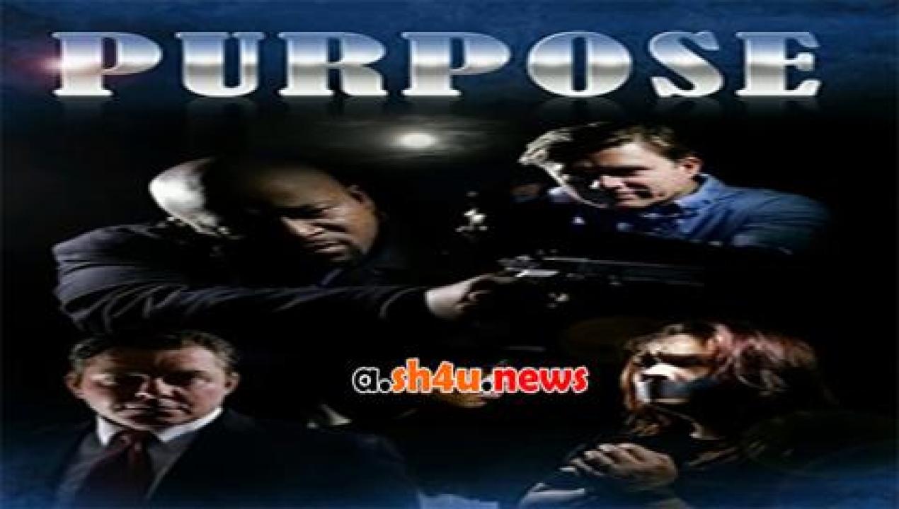 فيلم Purpose 2015 مترجم - HD