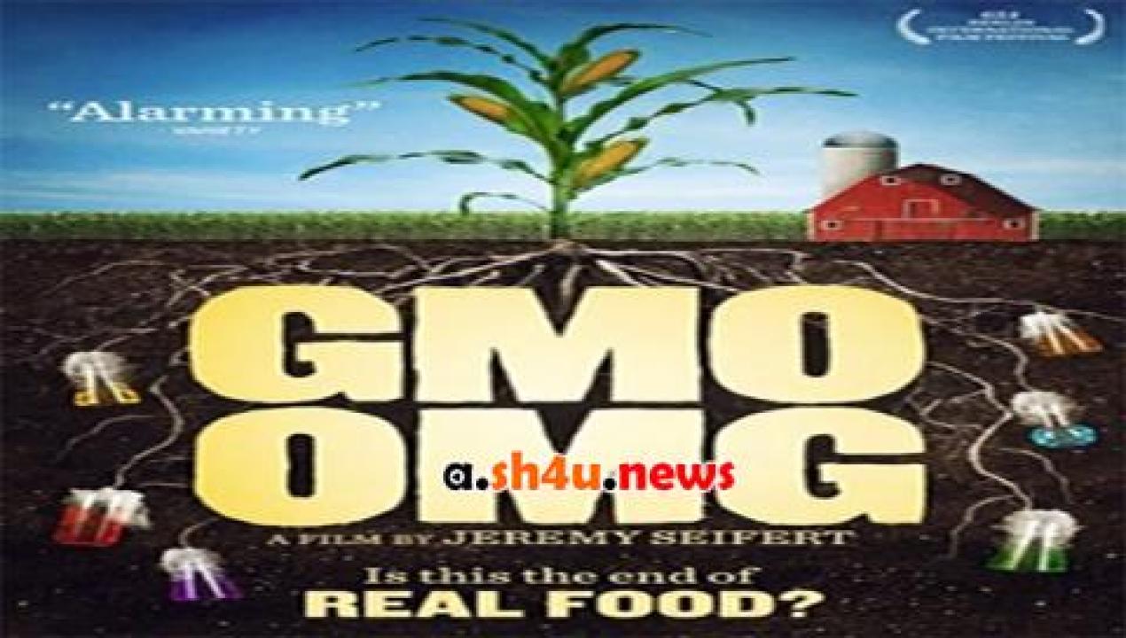 فيلم GMO OMG 2013 مترجم - HD