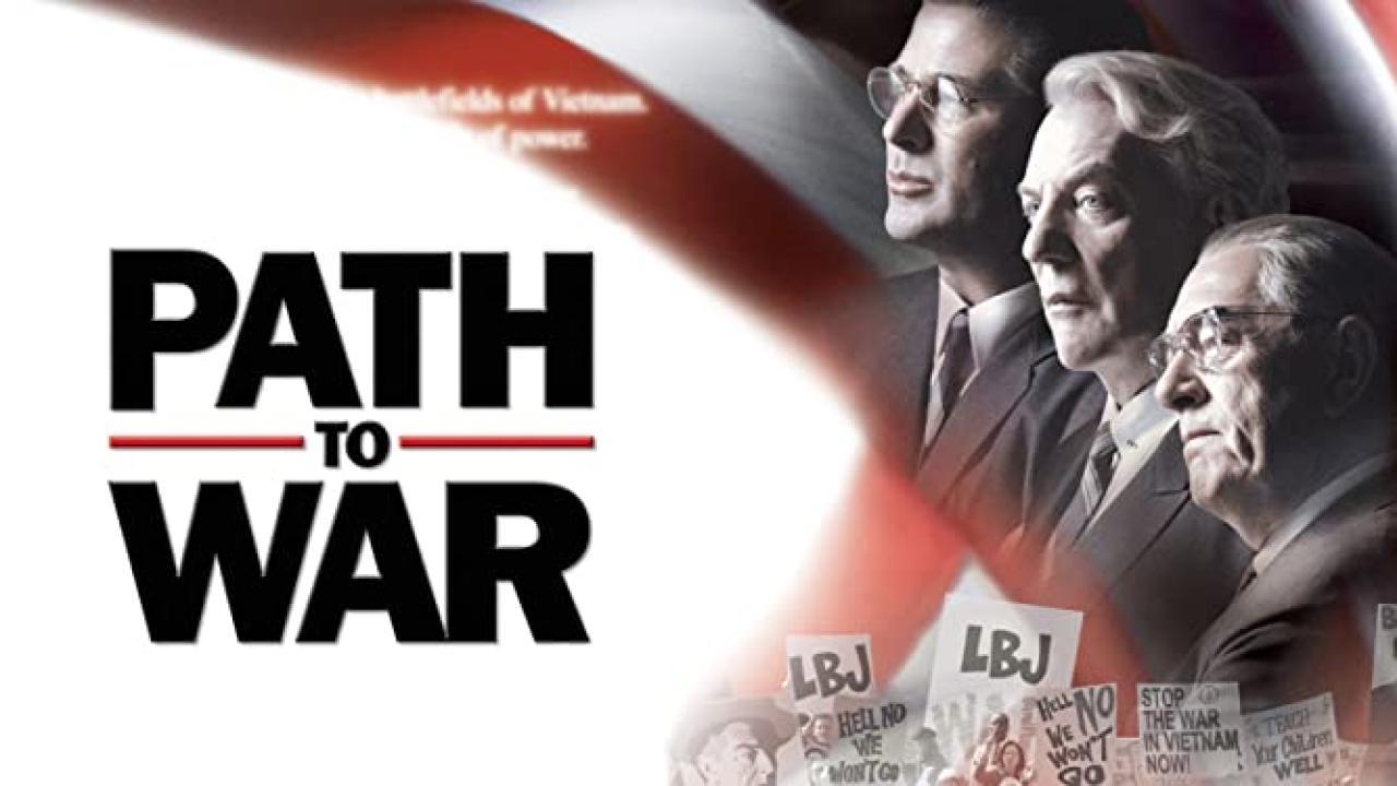 فيلم Path To War 2002 مترجم كامل بجودة HD