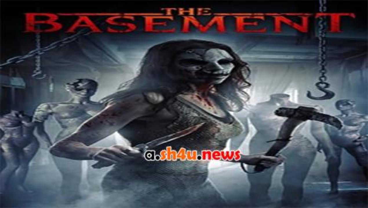 فيلم The Basement 2017 مترجم - HD