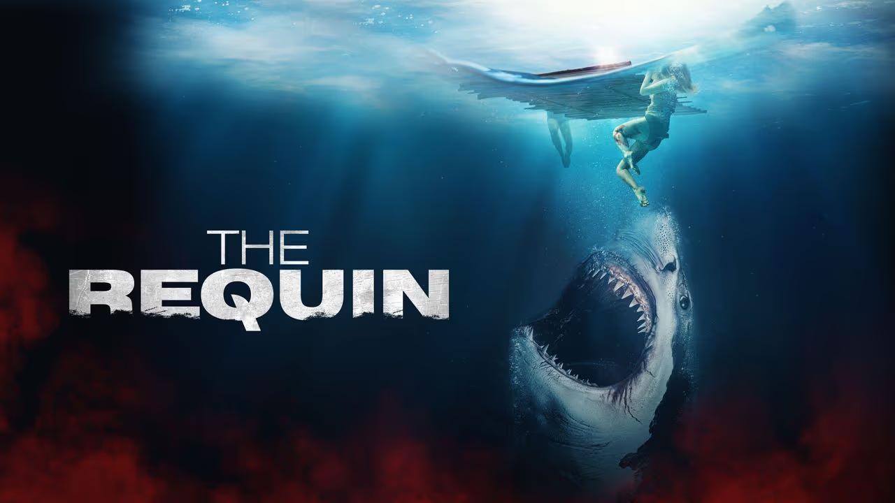 فيلم The Requin 2022 مترجم كامل بجودة HD