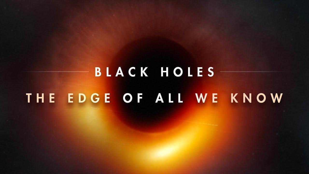 فيلم Black Holes: The Edge Of All We Know 2020مترجم كامل بجودة HD