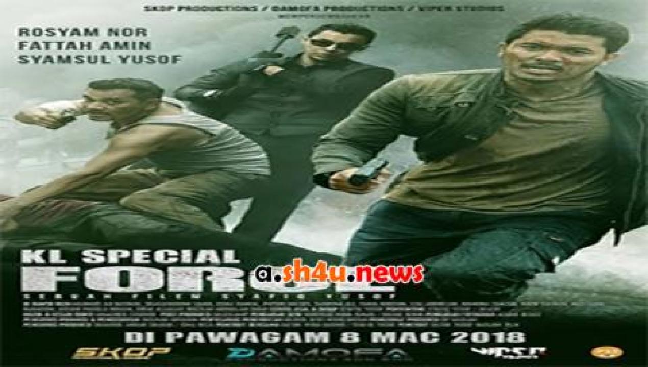 فيلم KL Special Force 2018 مترجم - HD