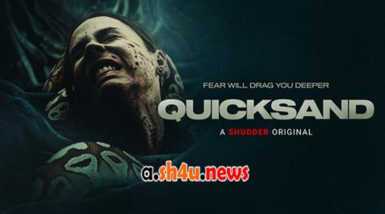 فيلم Quicksand 2023 مترجم - HD